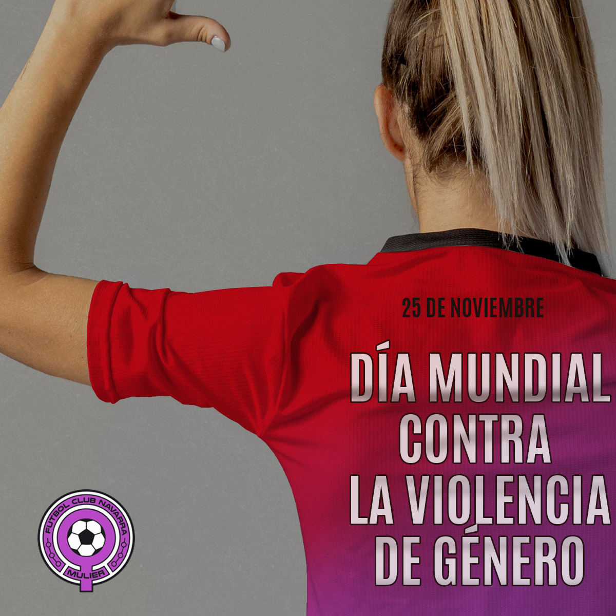 25N: Mulier FCN y su compromiso contra la Violencia de Género